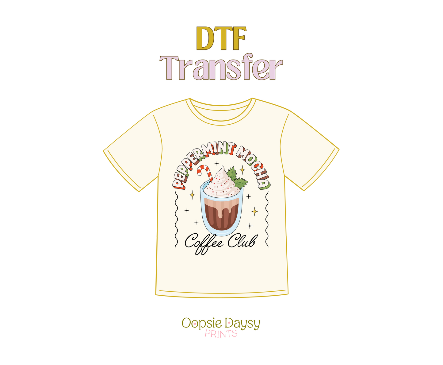 Peppermint Mocha Coffee Club DTF Transfer