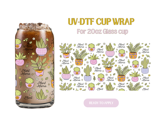 Plant Mama Cutie 20oz UV-DTF Wrap