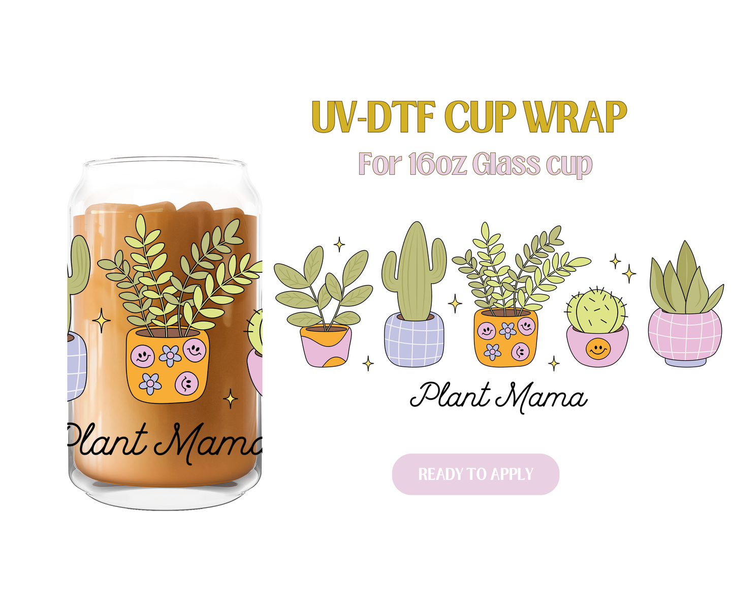 Plant Mama adorbs UV-DTF Wrap