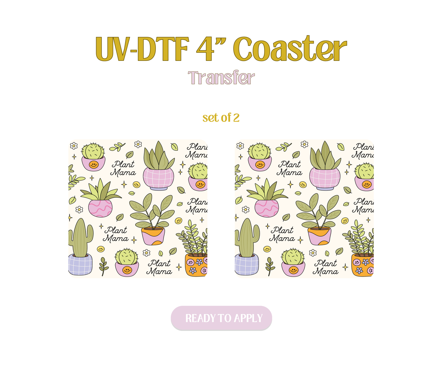 Plant Mama Cutie UV-DTF 4" Coaster