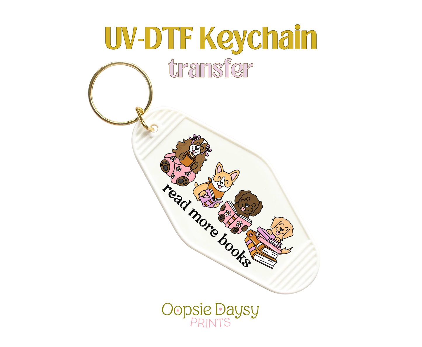 Pups Read More Books UV-DTF Keychain