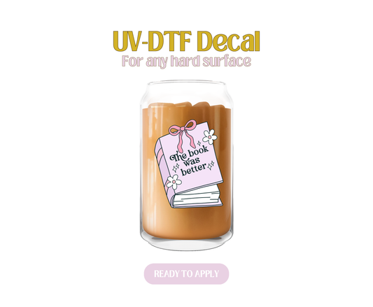 Purple The Book Was Better UV-DTF Decal