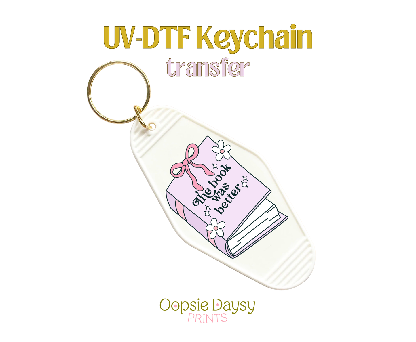 Purple The Book Was Better UV-DTF Keychain