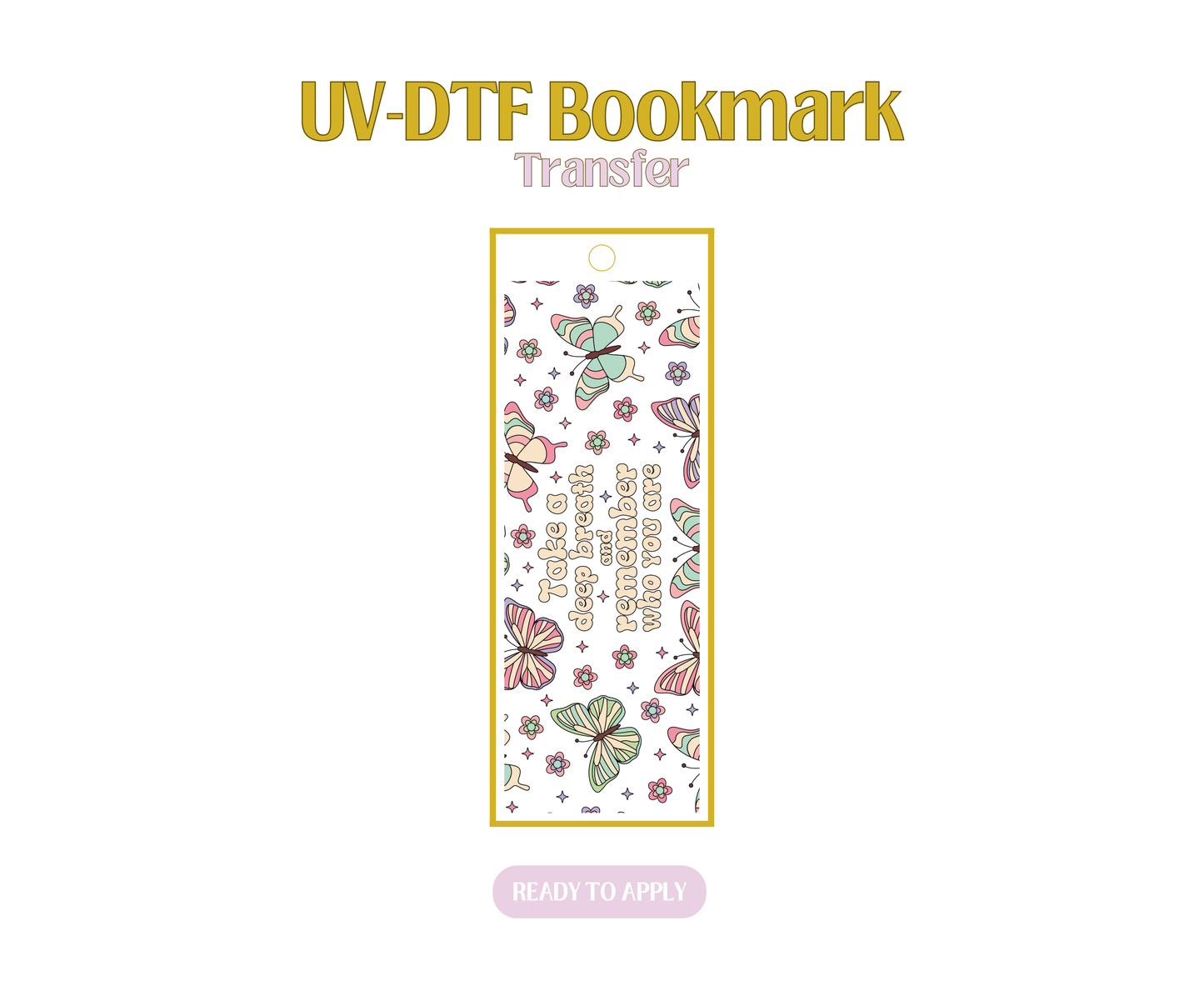 Take a Deep Breath Butterfly UV-DTF Bookmark