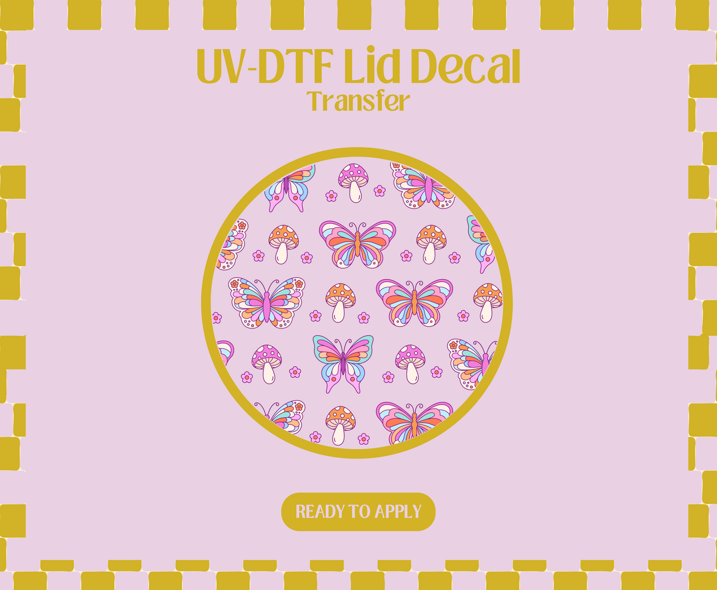 Retro Butterfly Mushies UV-DTF Lid Decal