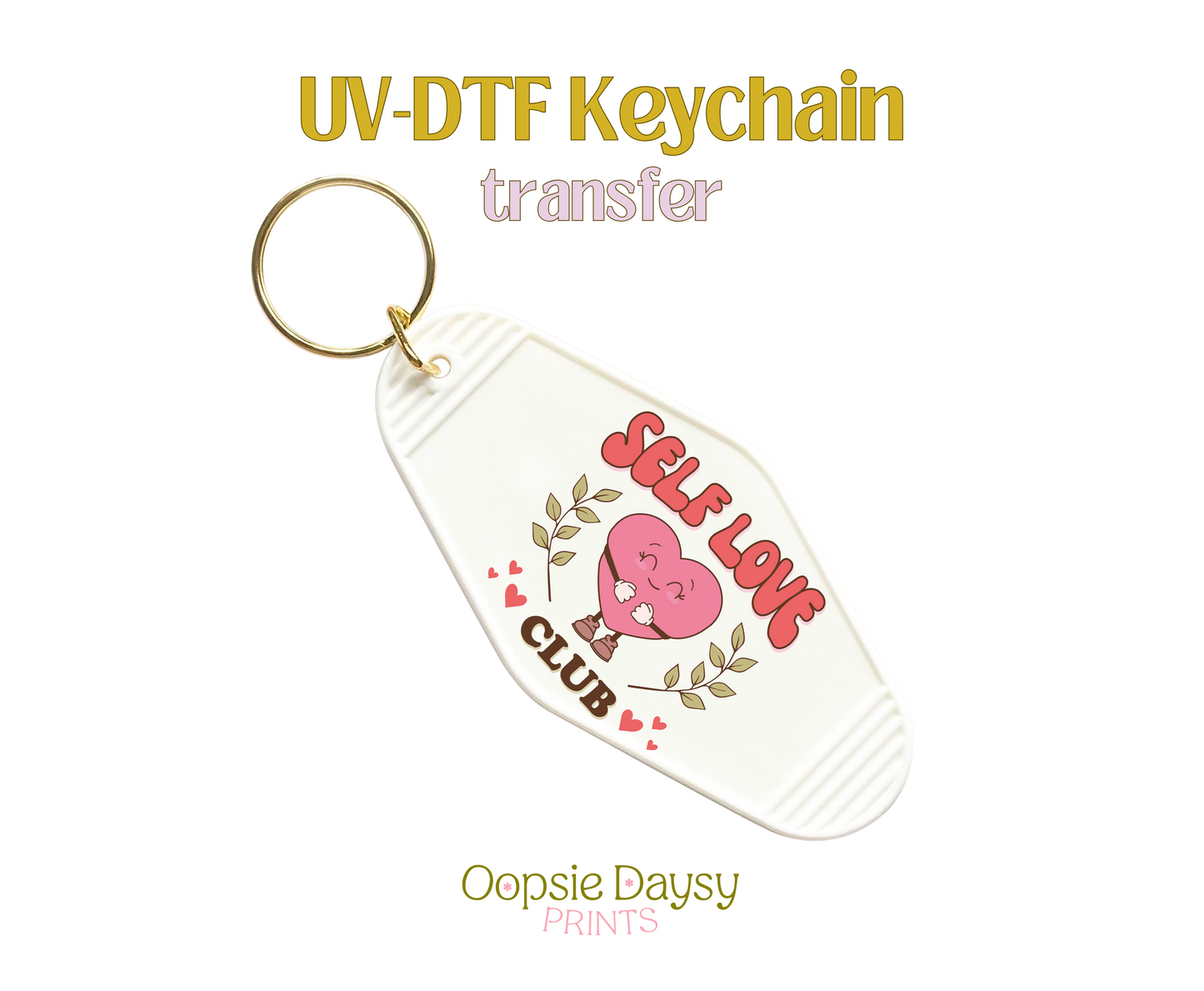 Self Love Club Pink Heart UV-DTF Keychain