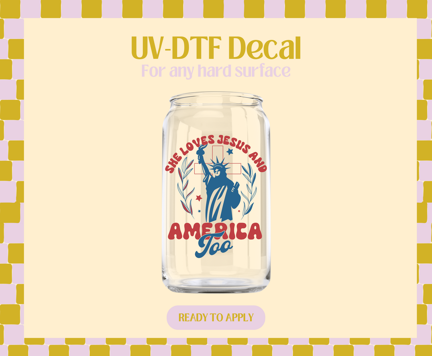 She loves Jesus & America UV-DTF Decal