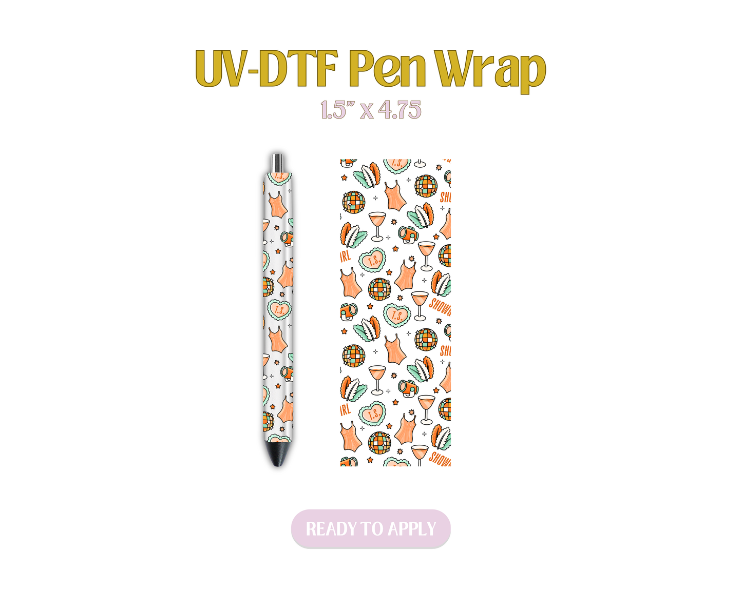 Showgirl UV-DTF Pen Wraps