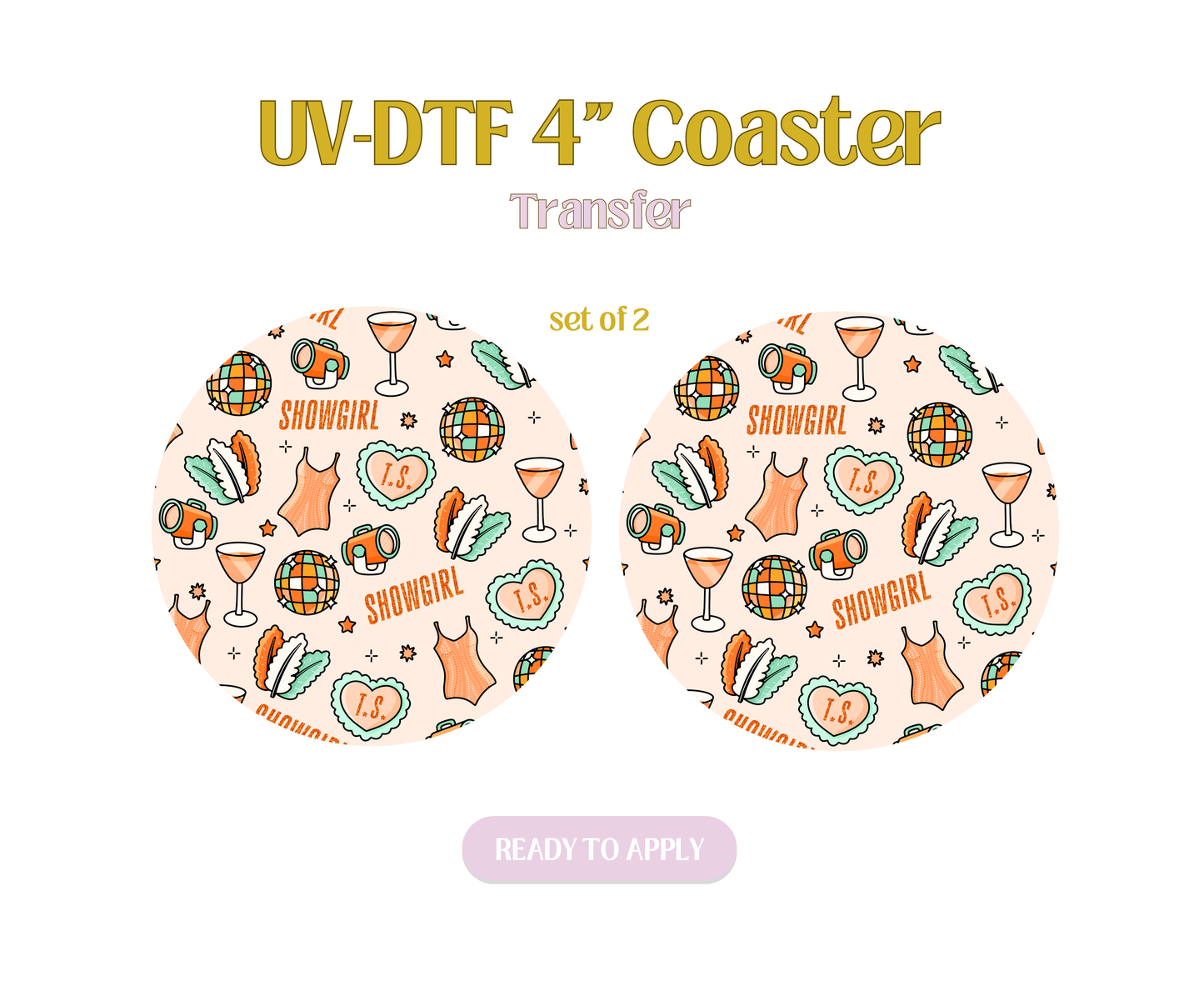 Showgirl Light Orange UV-DTF 4" Coaster