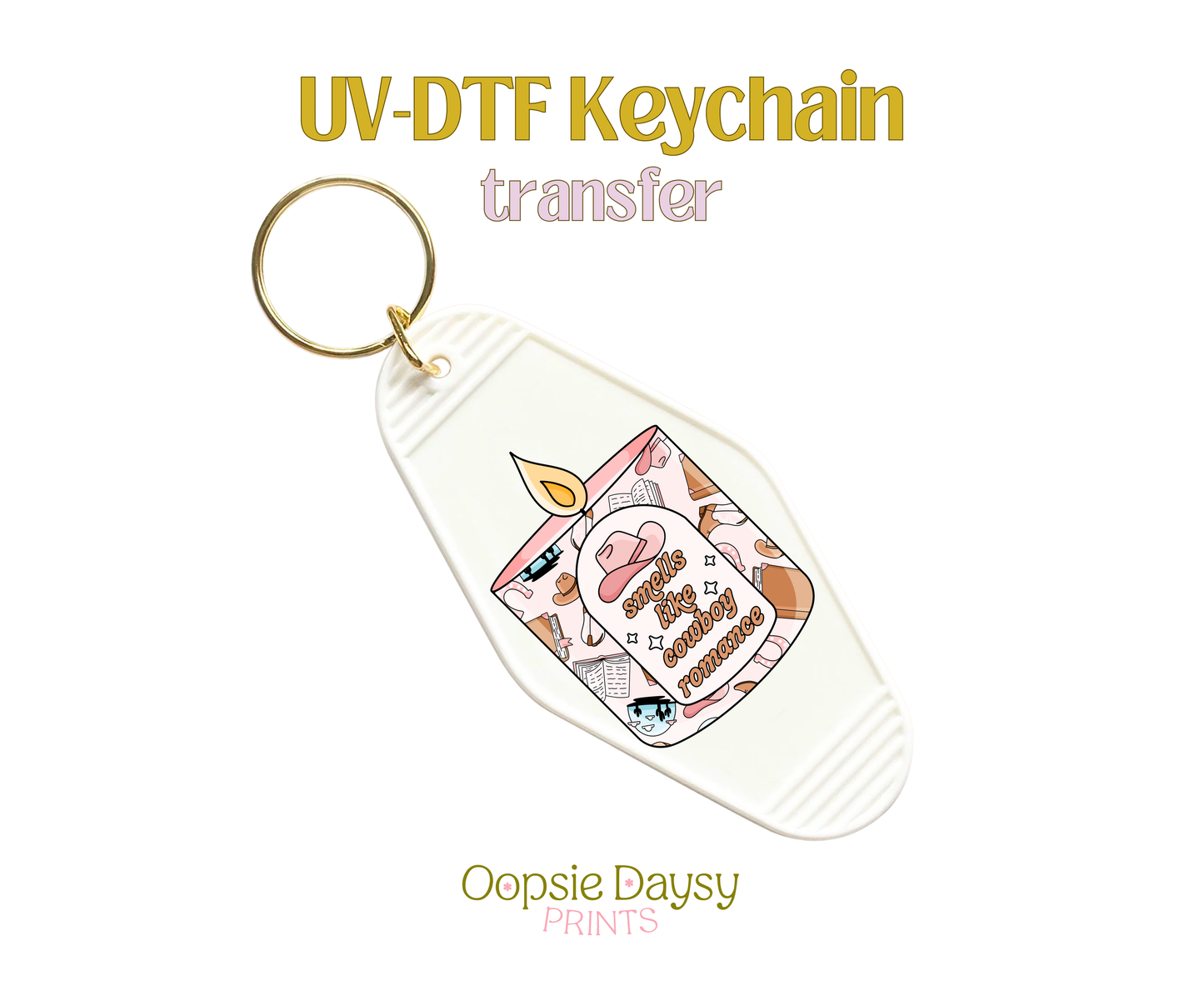 Smells Like Cowboy Romance Candle  UV-DTF Keychain