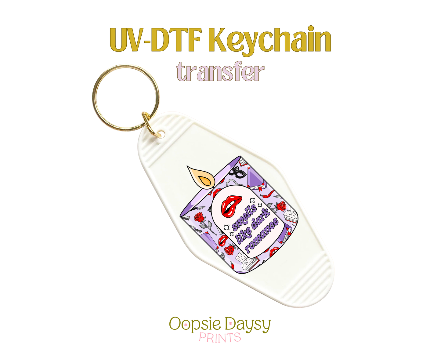 Smells Like Dark Romance Candle  UV-DTF Keychain