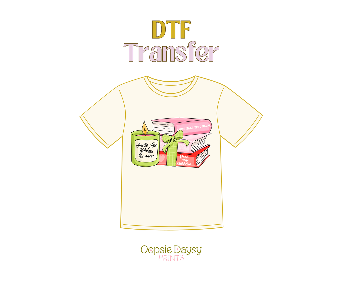 Smells Like Holiday Romance DTF Transfer