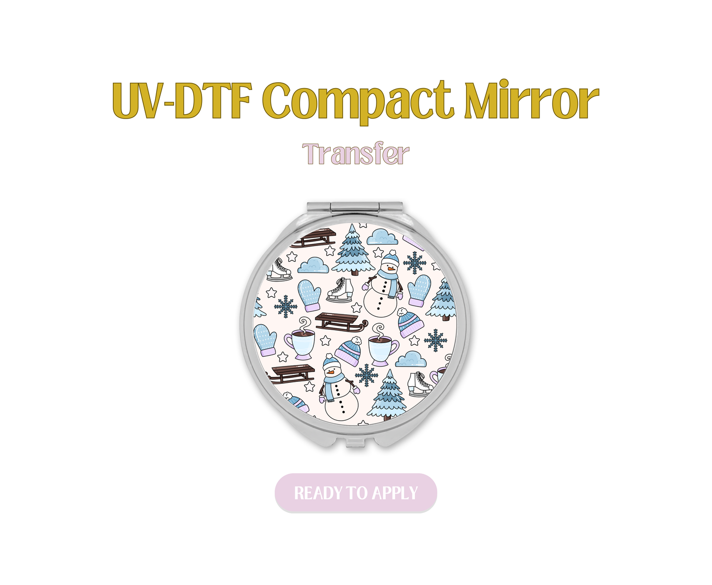 Snow Day UV-DTF Compact Mirror