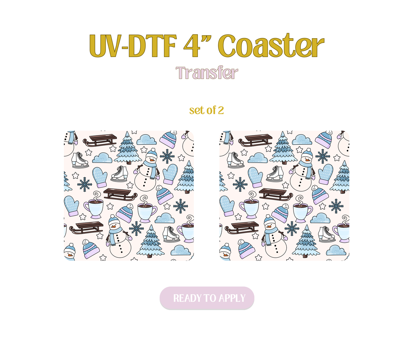 Snow Day UV-DTF 4" Coaster