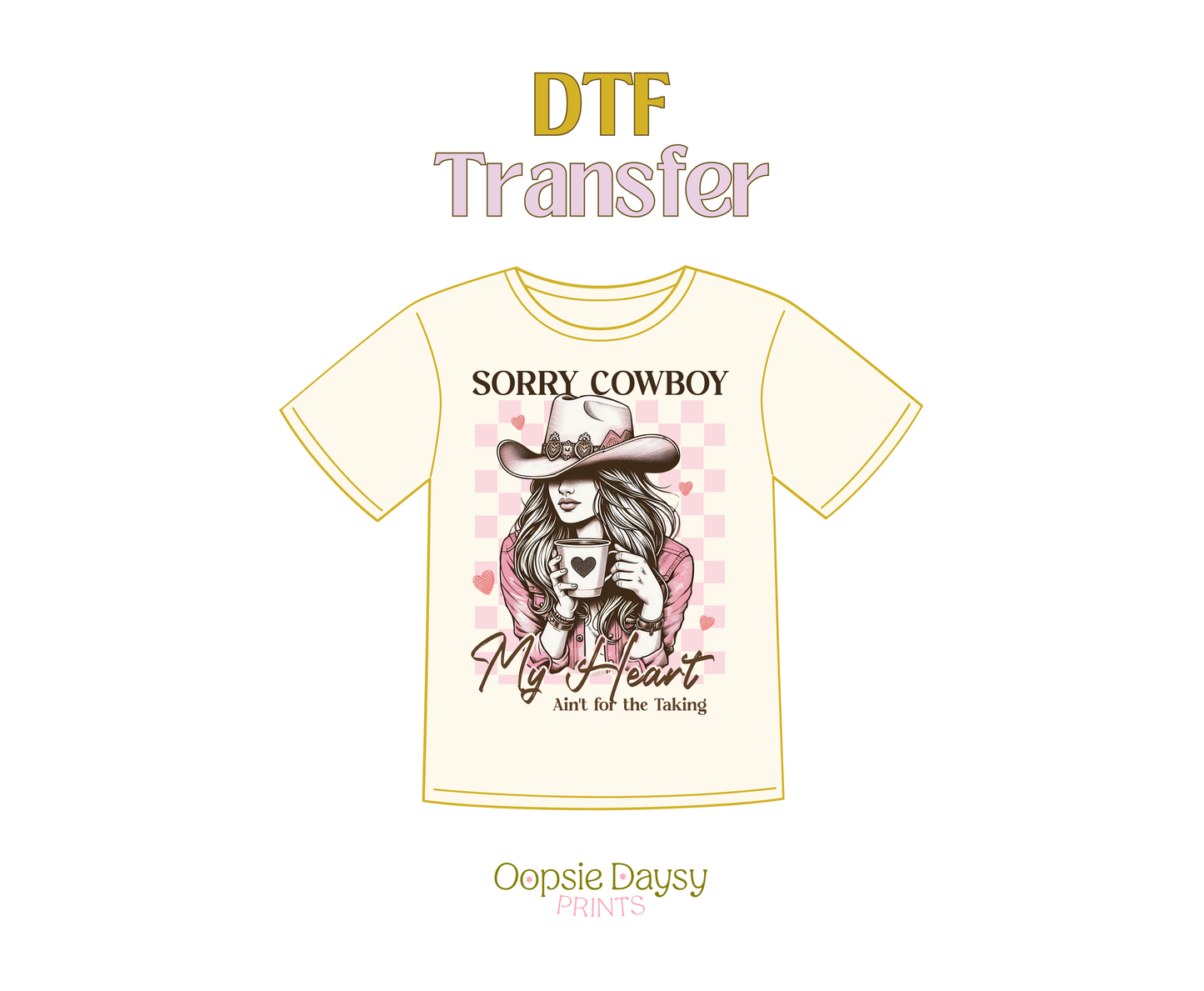 Sorry Cowboy DTF Transfer