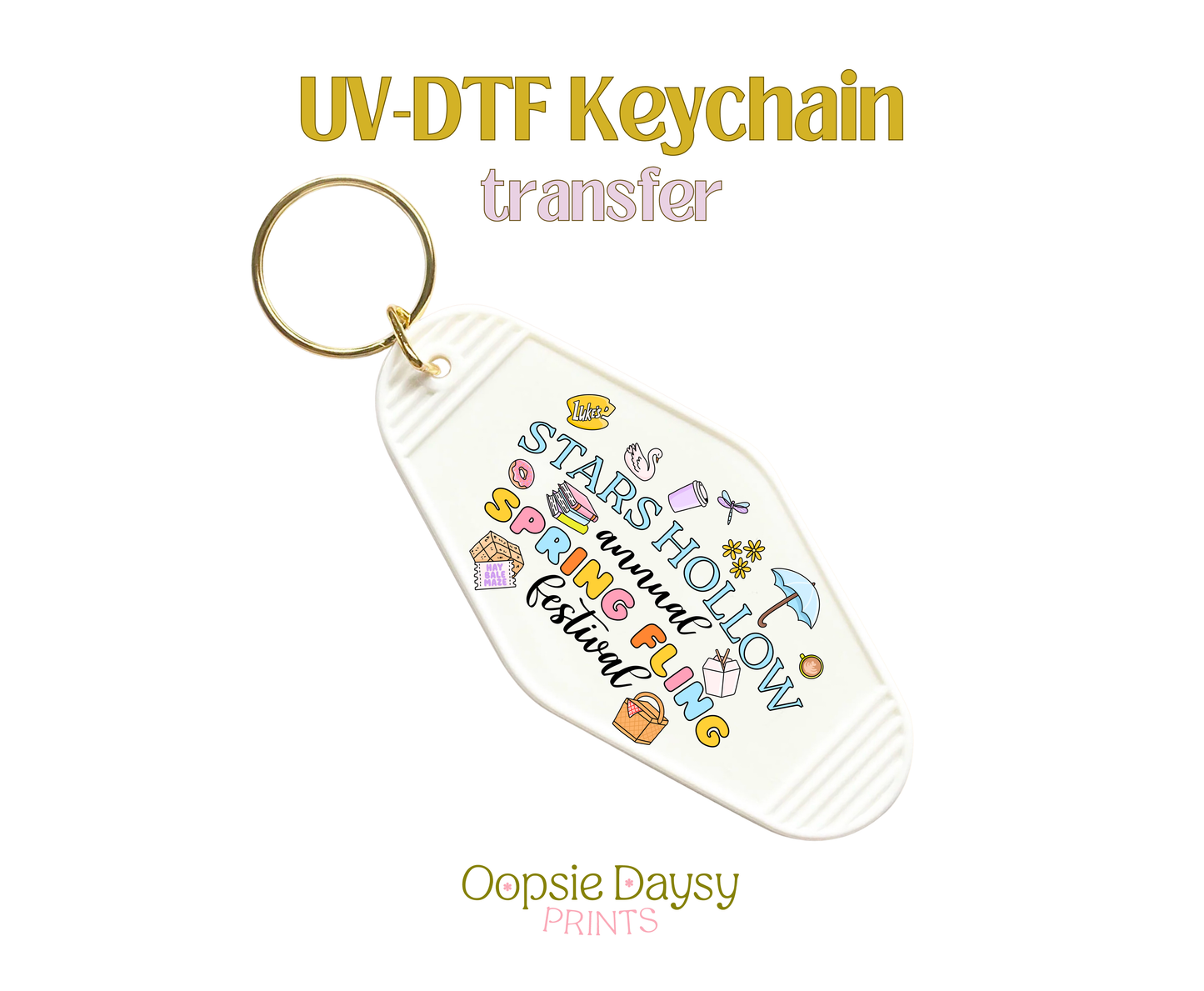 Stars Hollow Annual Spring Fling Festival UV-DTF Keychain