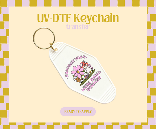 Support your local small biz UV-DTF Keychain