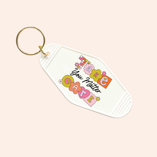 Take Care Your Matter UV-DTF Keychain