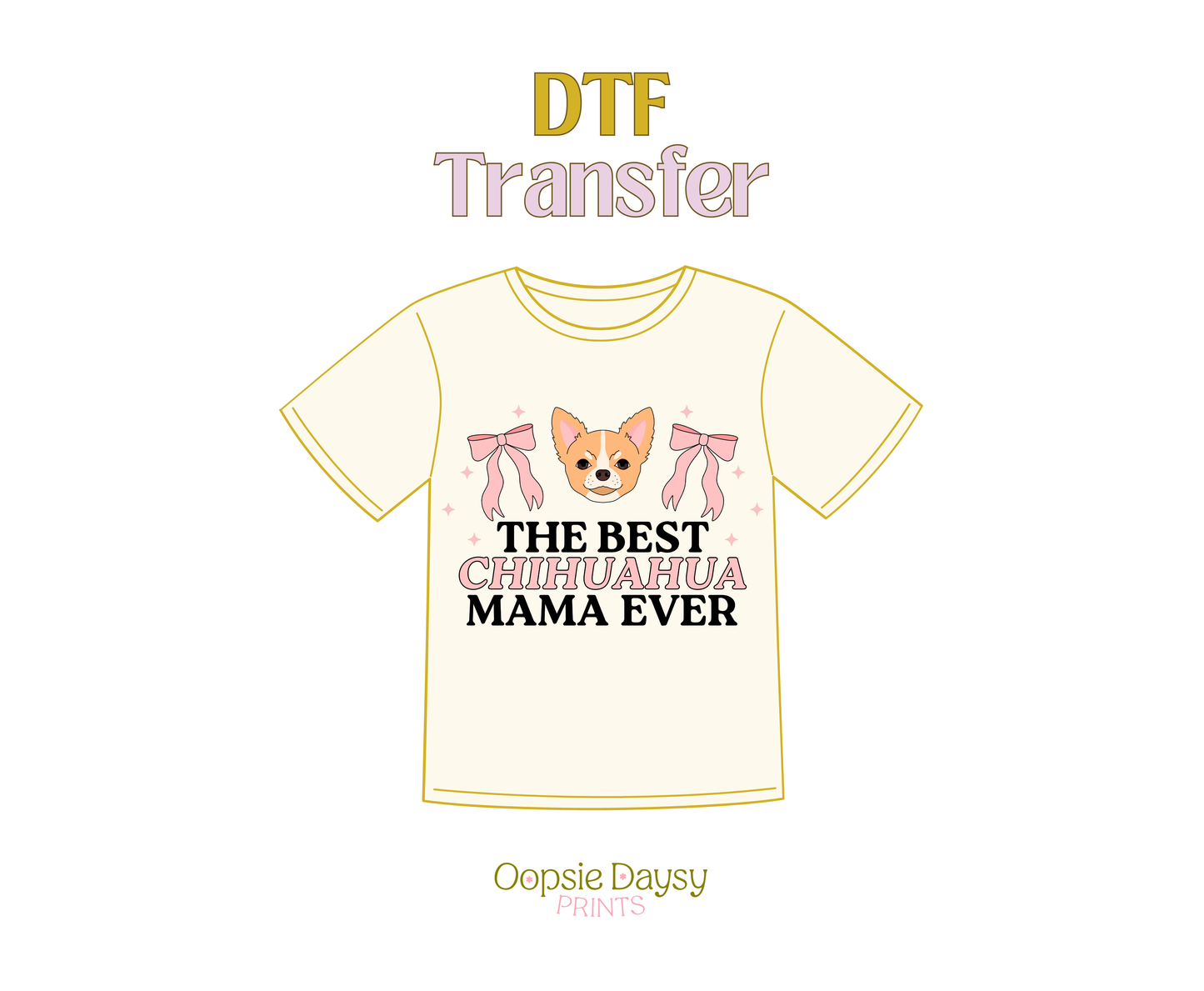 Tan Coquette Chichuahua Mama DTF Transfer