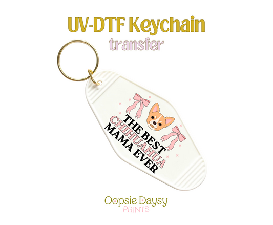 Tan Coquette Chichuahua Mama UV-DTF Keychain