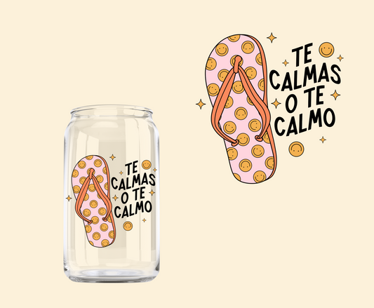 Te Calmas o Te Calmo UV-DTF Decal