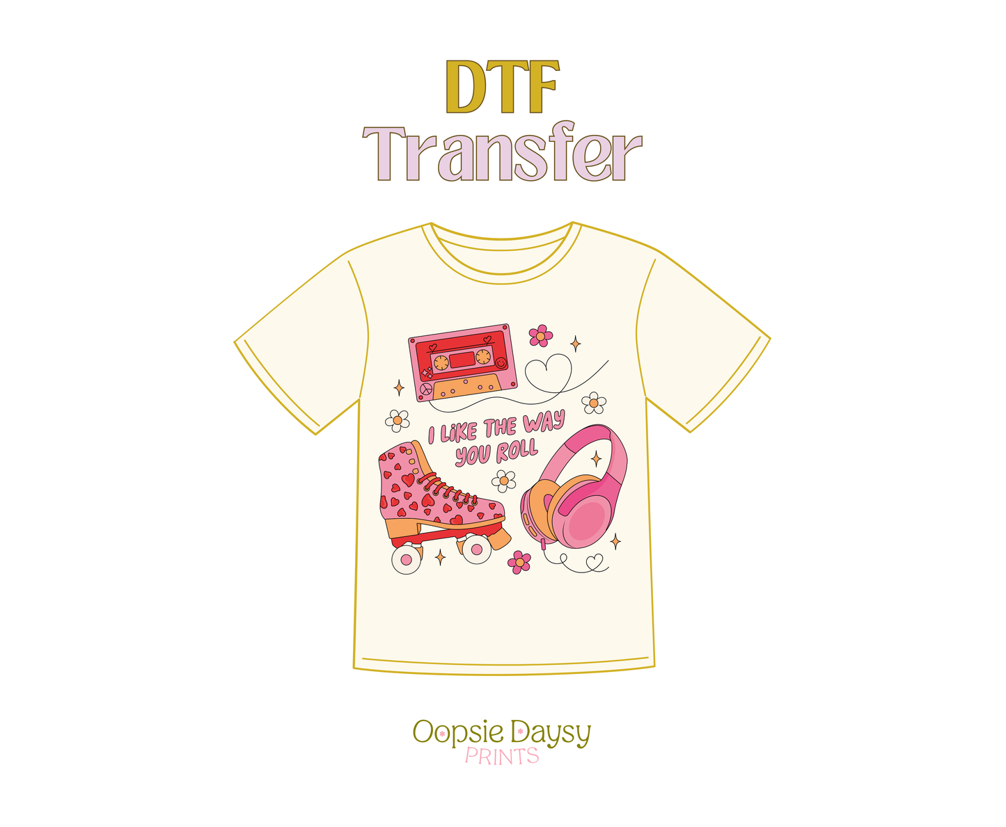 The Way You Roll DTF Transfer