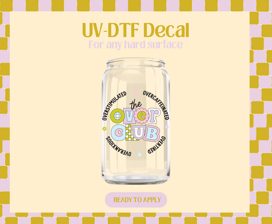 The Over Club UV-DTF Decal