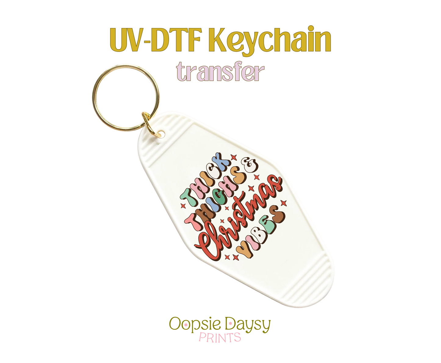 Thick Thighs & Christmas Vibes UV-DTF Keychain