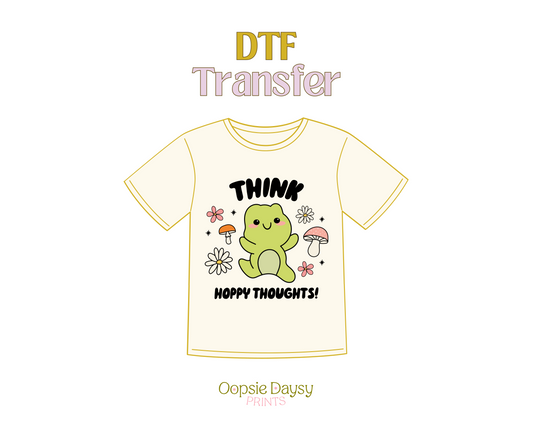 Think happy thoughts DTF Transfer