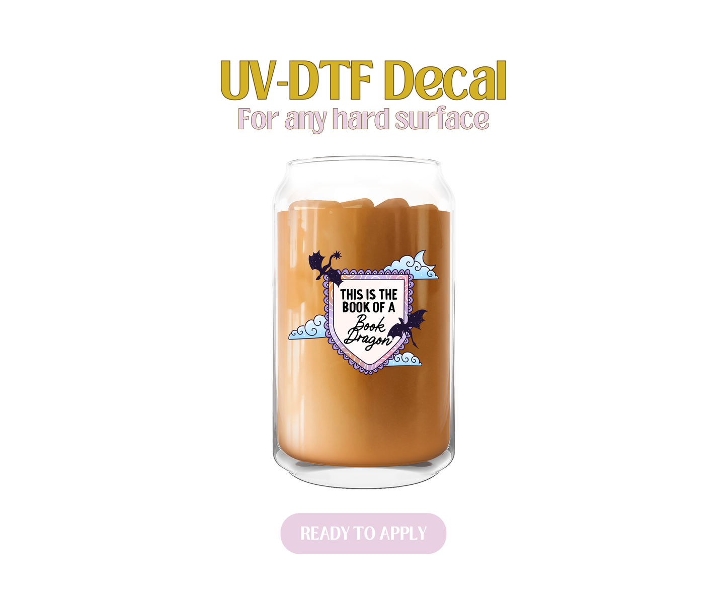 This is The Book of a Book Dragon UV-DTF Decal