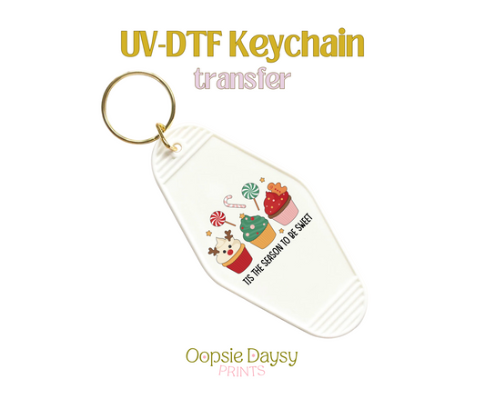 Tis The Season to be Sweet UV-DTF Keychain