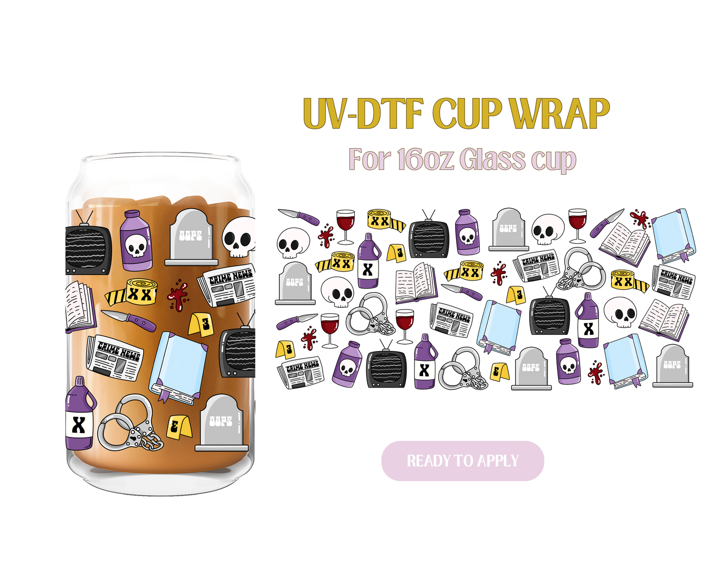 True Crime UV-DTF Wrap