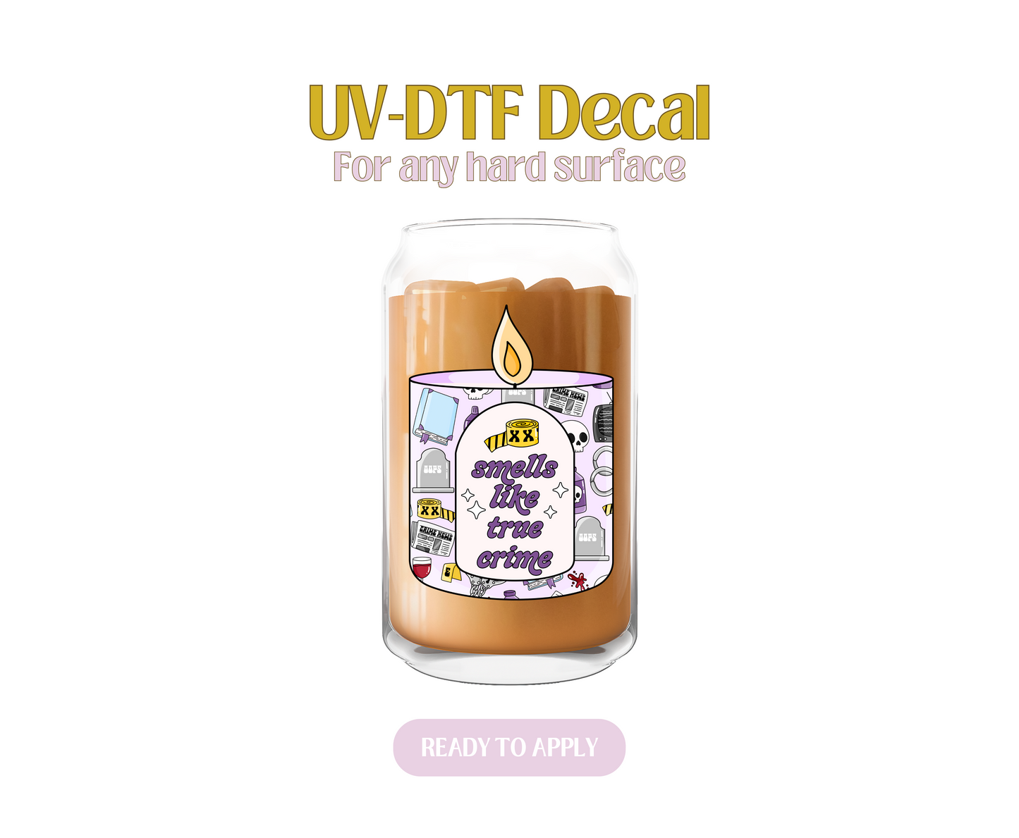 True Crime Candle  UV-DTF Decal