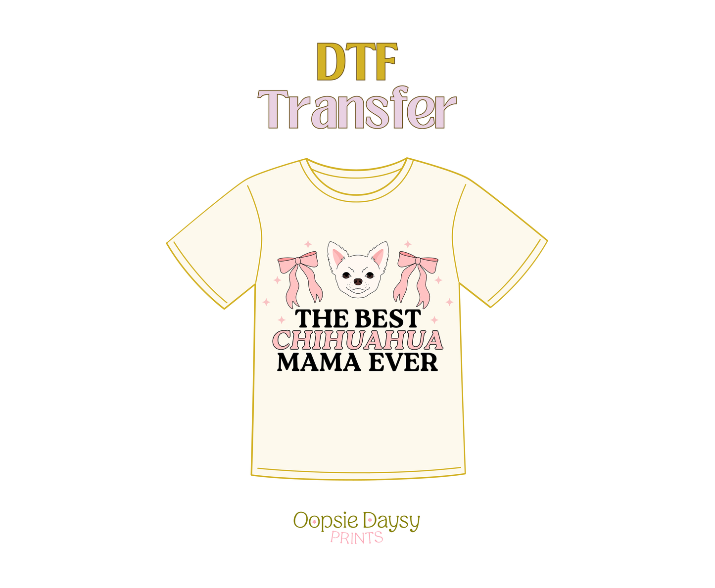 White Coquette Chihuahua Mama DTF Transfer