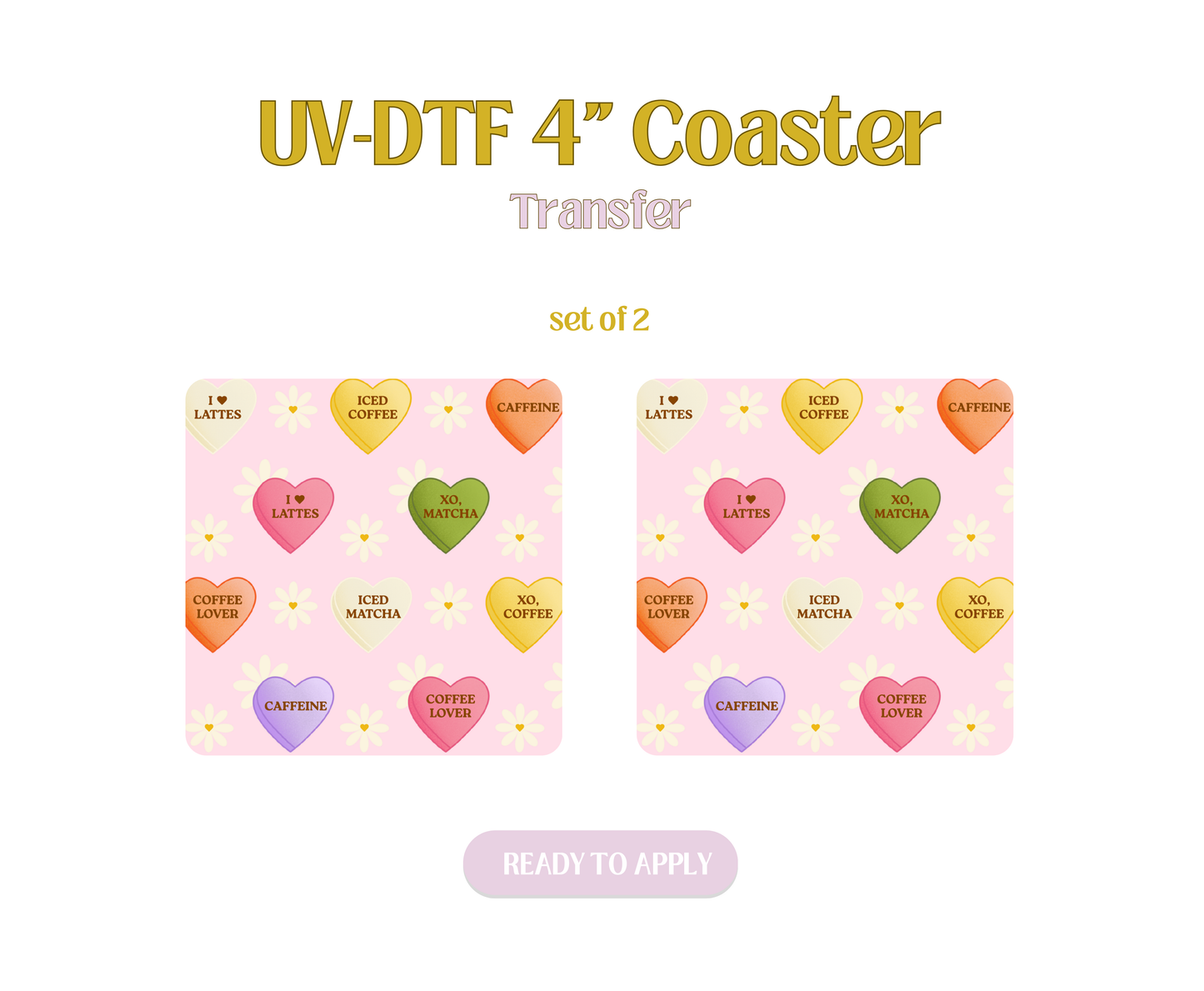 Candy Hearts Floral UV-DTF 4" Coaster