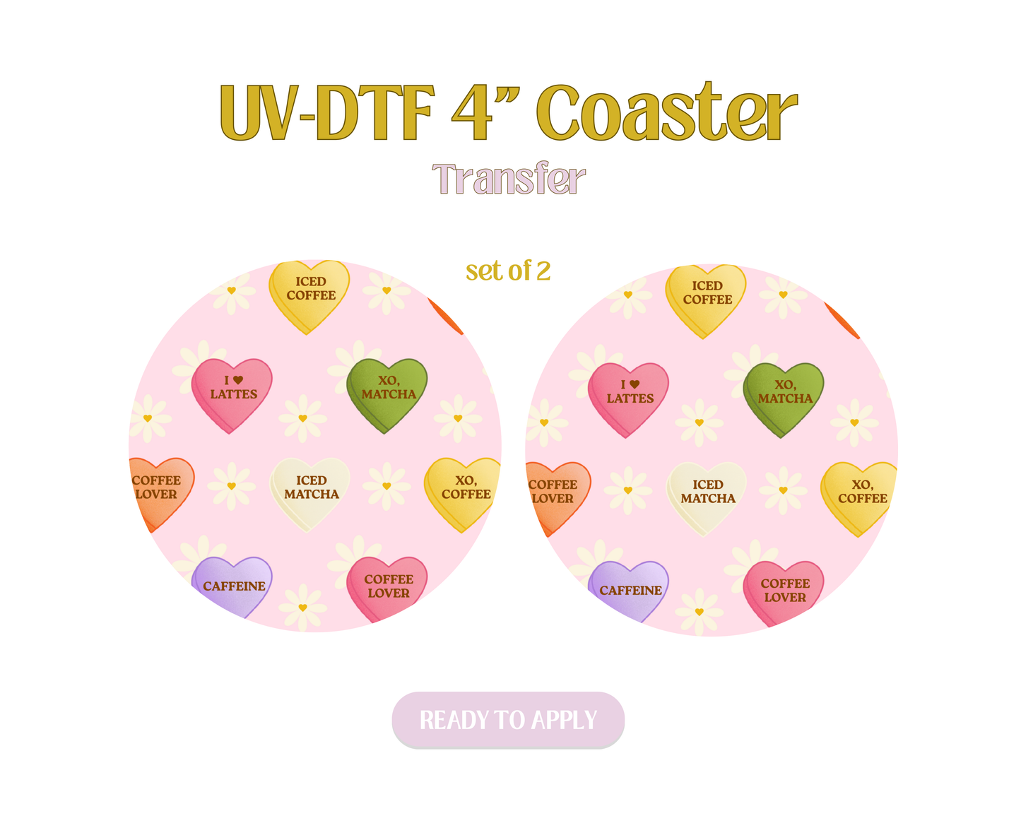 Candy Hearts Floral UV-DTF 4" Coaster