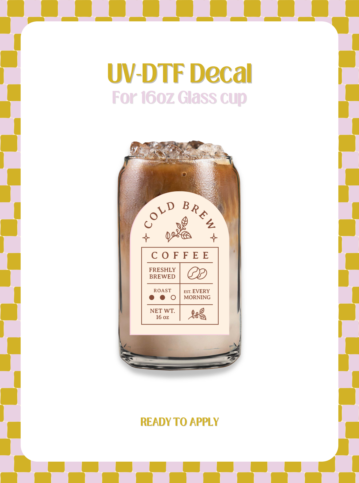 Cold Brew Coffee UV-DTF Decal