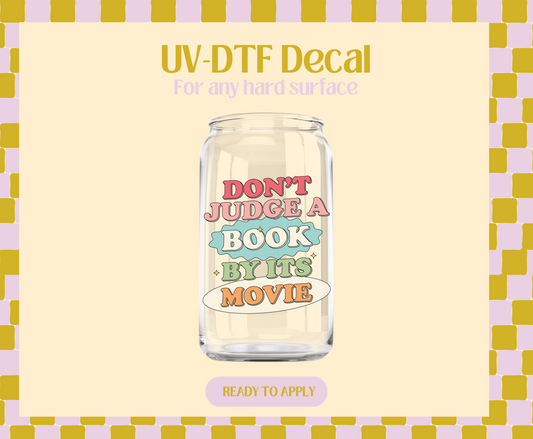 dont judge a book by its Movie UV-DTF Decal