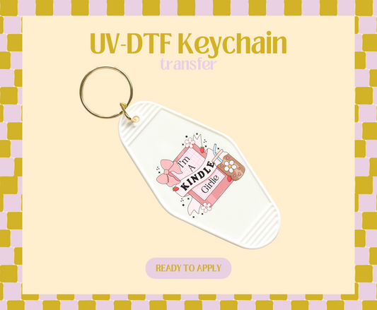 I'm a Kindle Girl UV-DTF Keychain