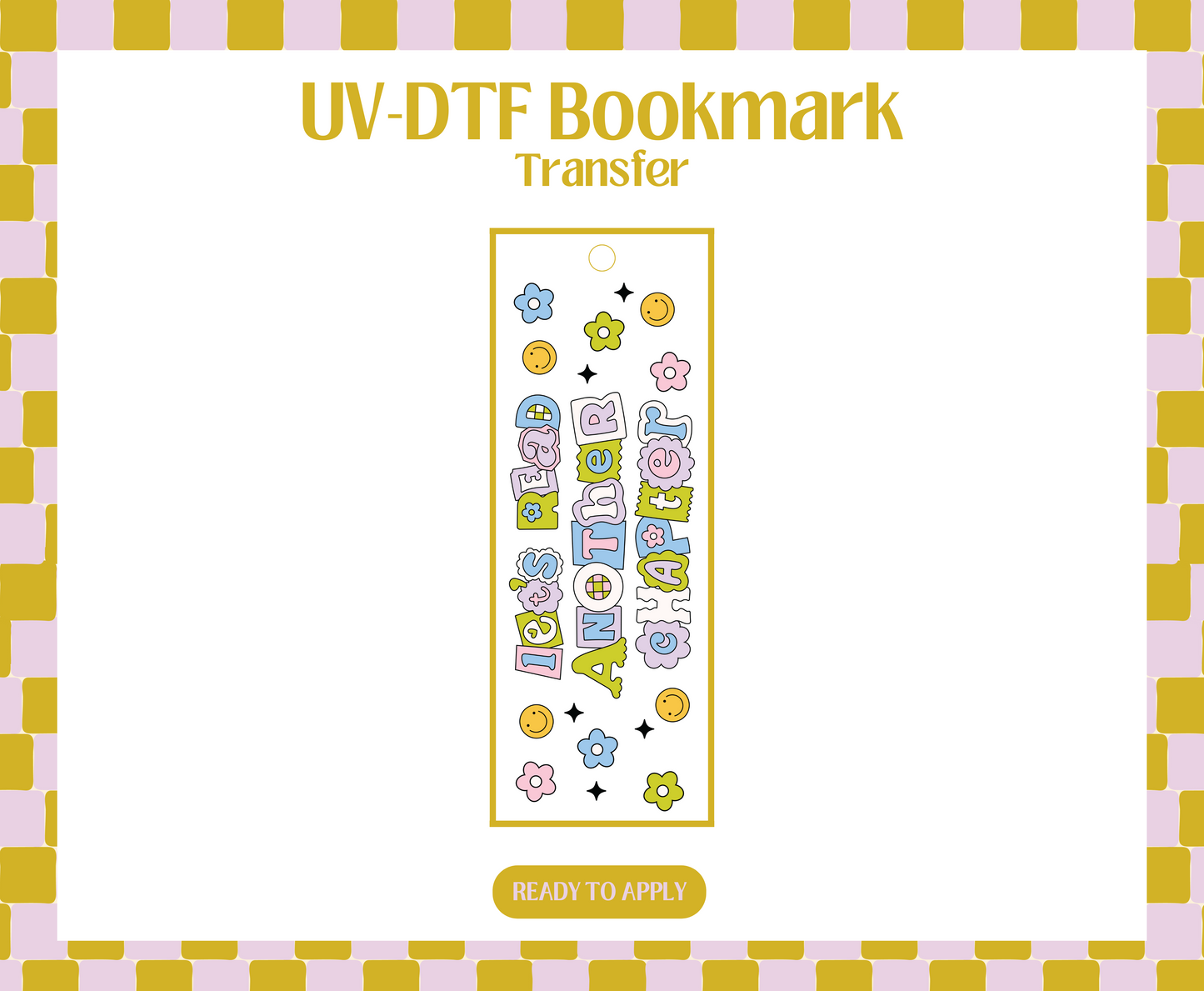 Let's read another chapter green UV-DTF Bookmark